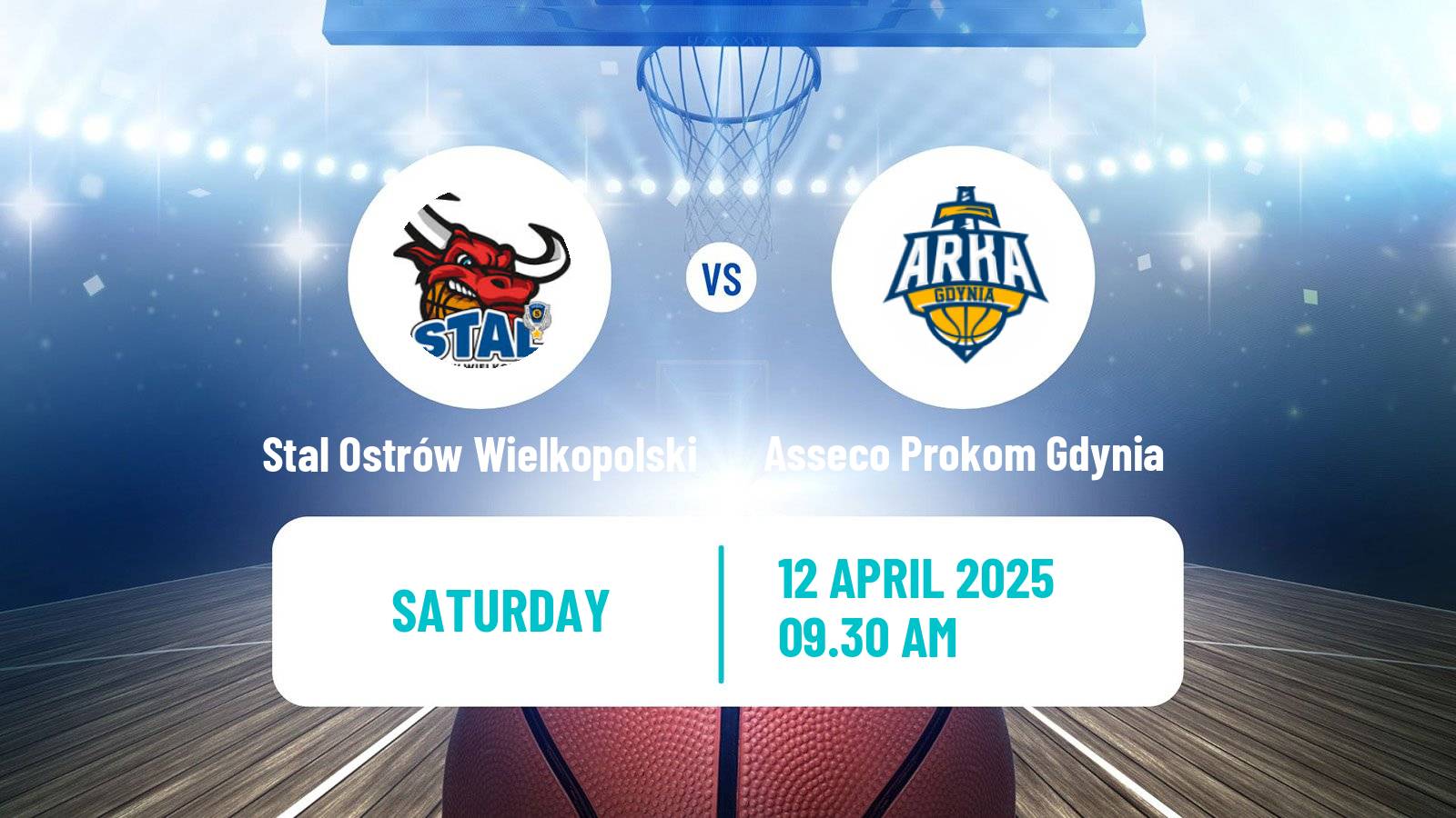 Basketball Polish Basket Liga Stal Ostrów Wielkopolski - Asseco Prokom Gdynia