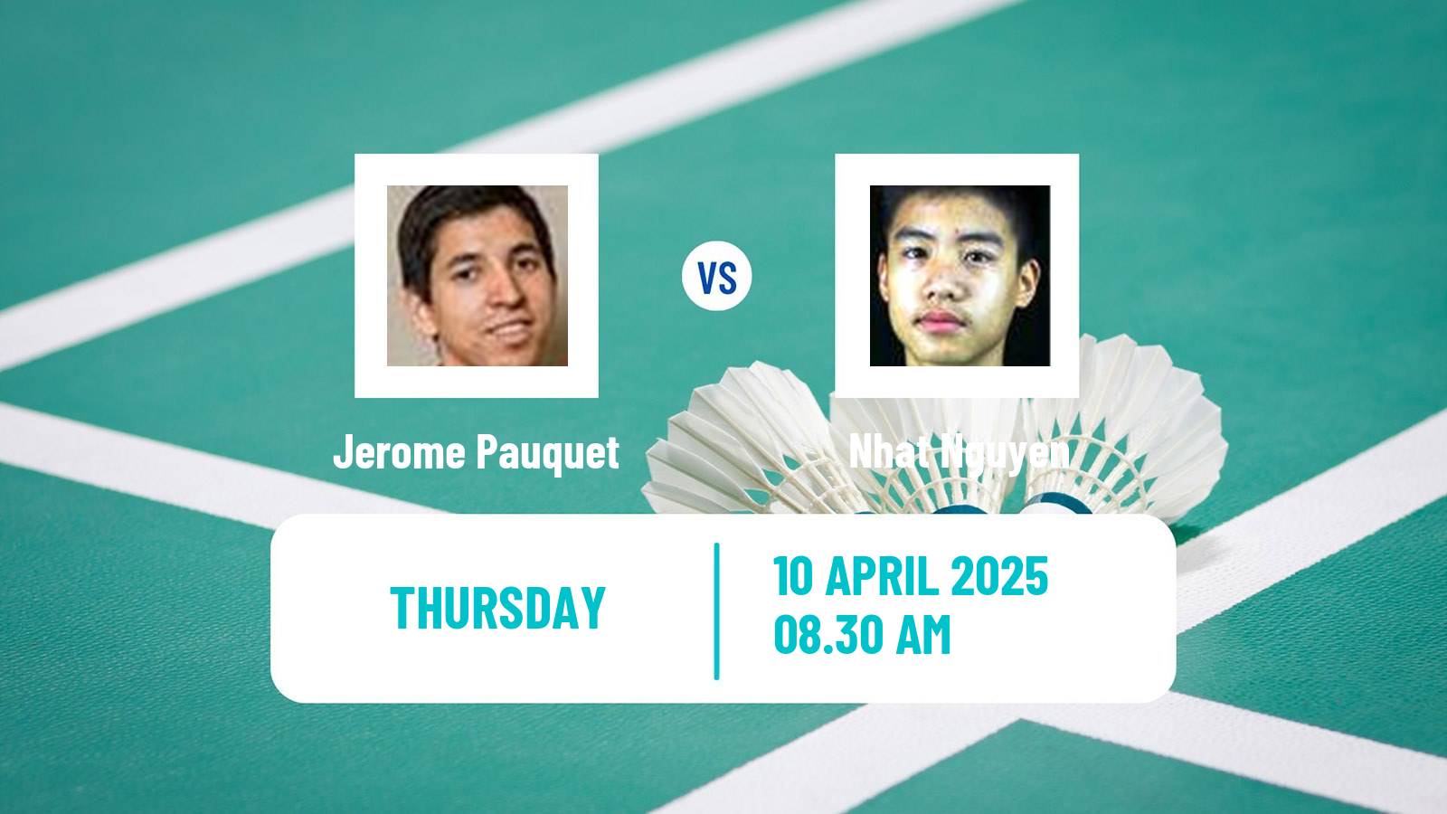 Badminton BWF European Championship Men Jerome Pauquet - Nhat Nguyen