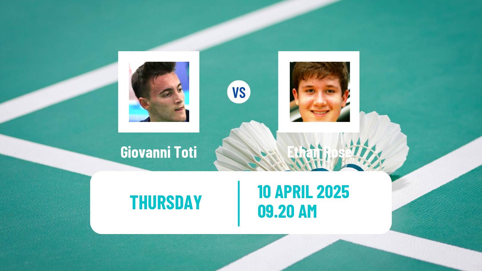Badminton BWF European Championship Men Giovanni Toti - Ethan Rose