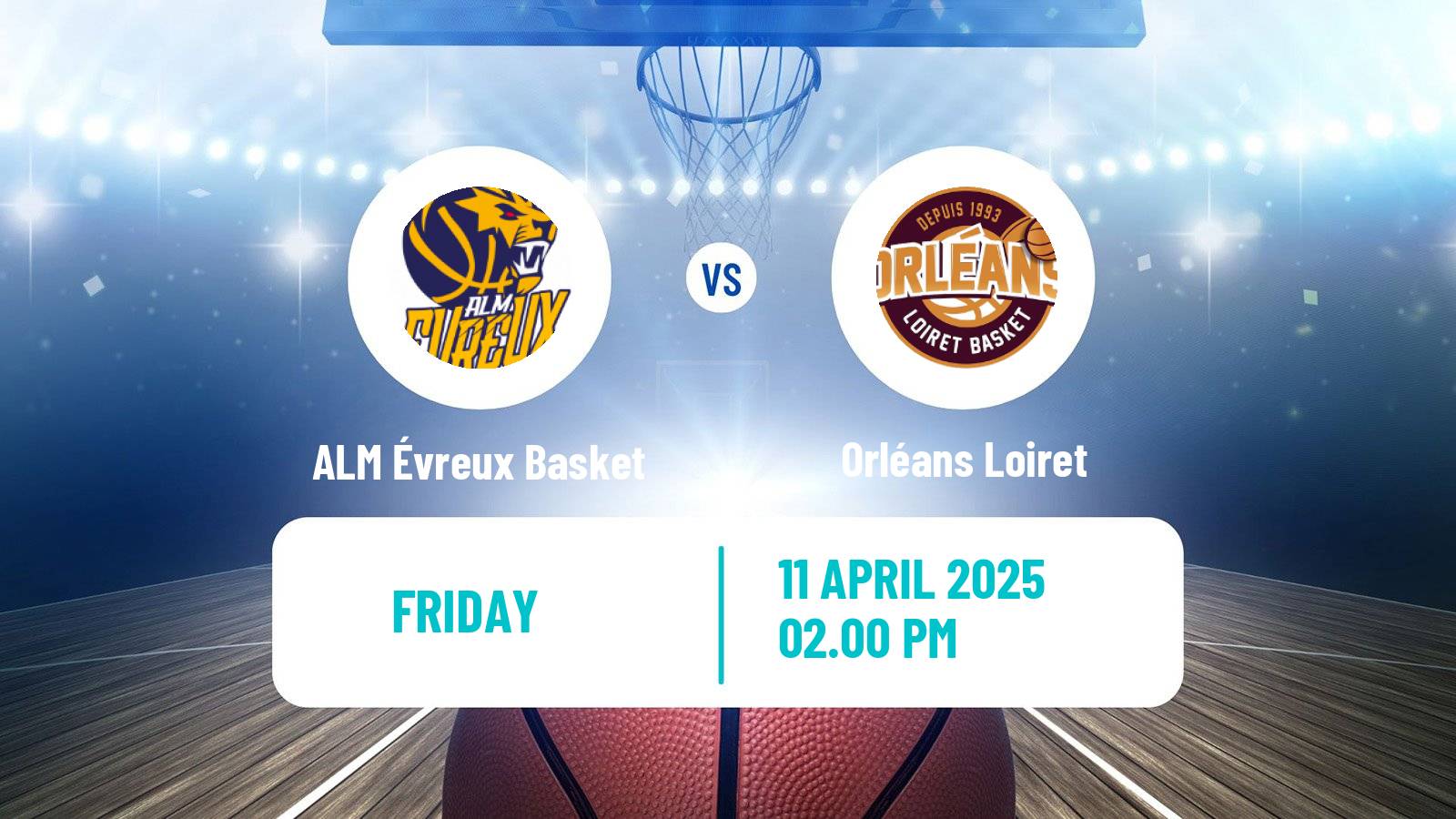 Basketball French LNB Pro B ALM Évreux Basket - Orléans Loiret