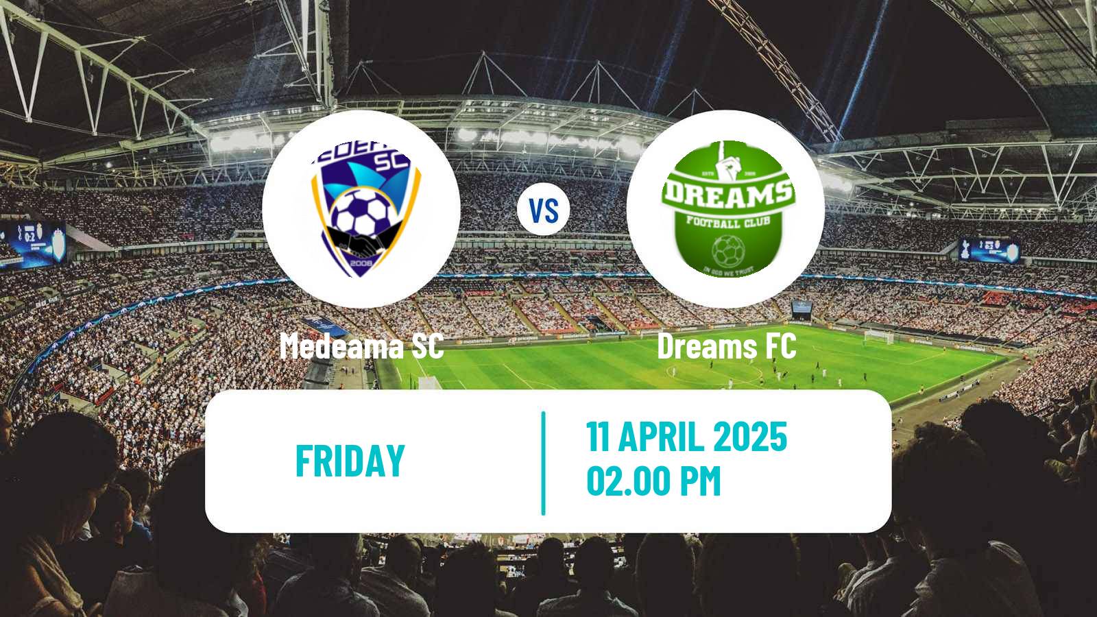 Soccer Ghanaian Premier League Medeama - Dreams