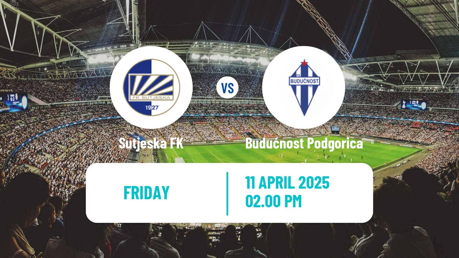 Soccer Montenegrin First League Sutjeska - Budućnost Podgorica