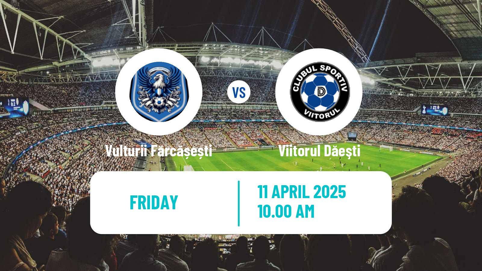 Soccer Romanian Liga 3 - Seria 8 Vulturii Fărcășești - Viitorul Dăeşti