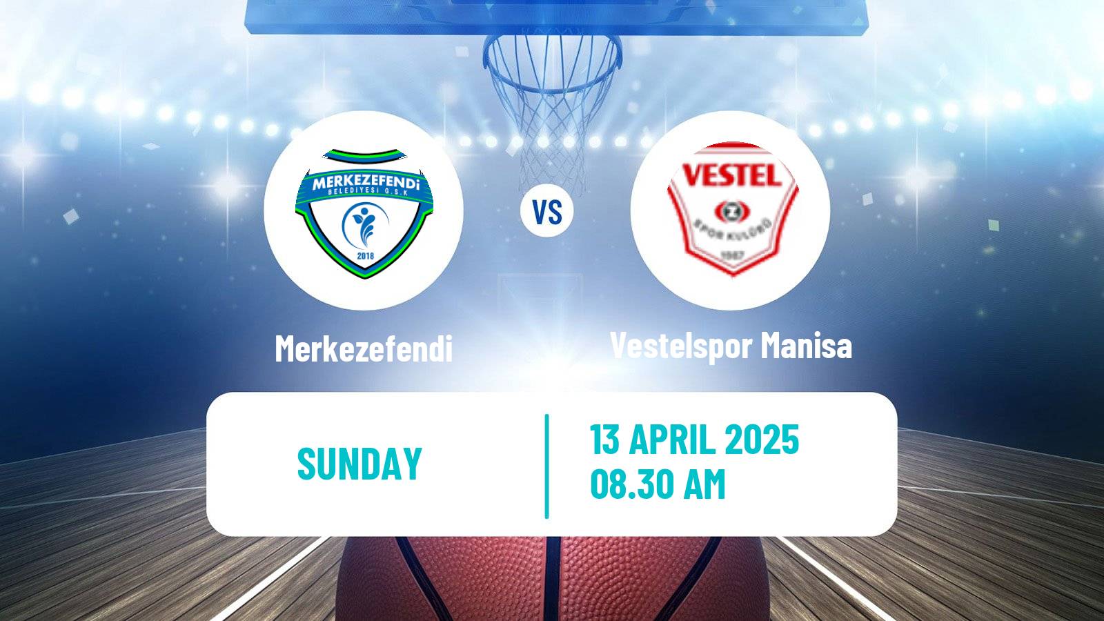 Basketball Turkish Basketball Super Ligi Merkezefendi - Vestelspor Manisa