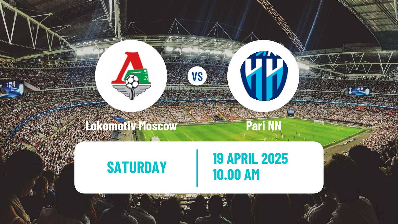 Soccer Russian Premier League Lokomotiv Moscow - Pari NN