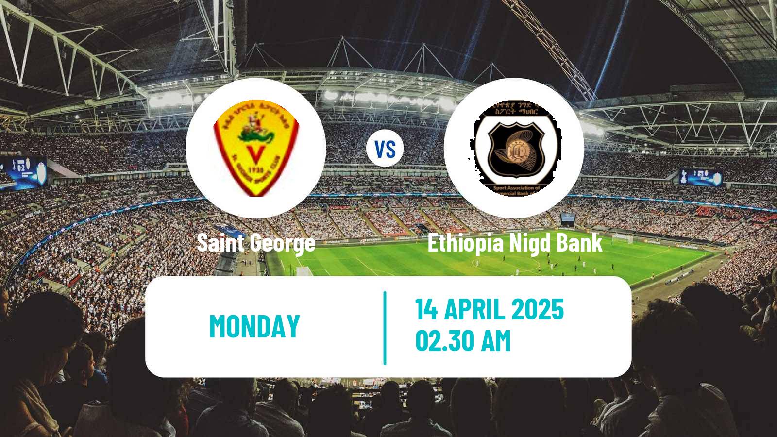 Soccer Ethiopian Premier League Saint George - Ethiopia Nigd Bank