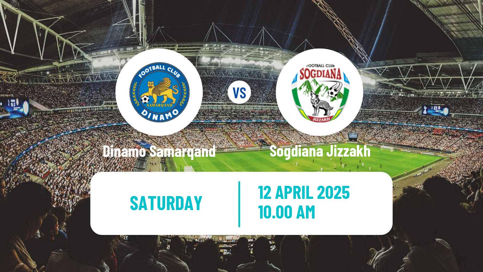 Soccer Uzbek League Dinamo Samarqand - Sogdiana Jizzakh