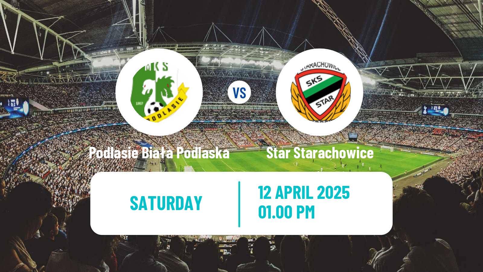 Soccer Polish Division 3 - Group IV Podlasie Biała Podlaska - Star Starachowice