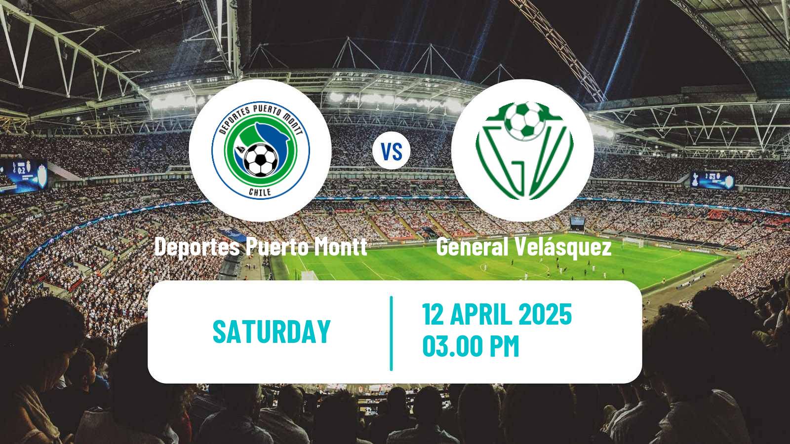 Soccer Chilean Segunda Division Deportes Puerto Montt - General Velásquez