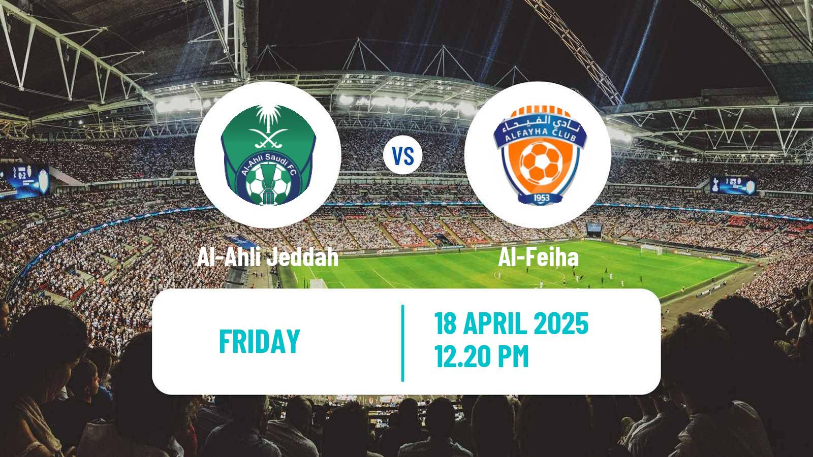 Soccer Saudi Professional League Al-Ahli Jeddah - Al-Feiha