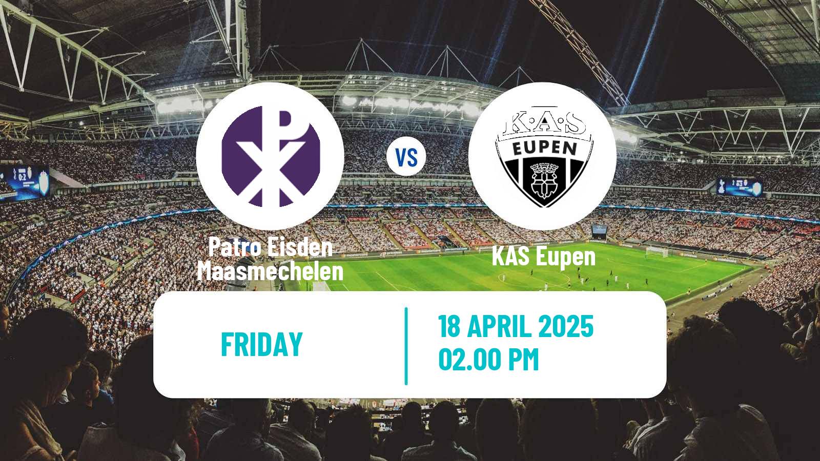 Soccer Belgian Сhallenger Pro League Patro Eisden Maasmechelen - Eupen