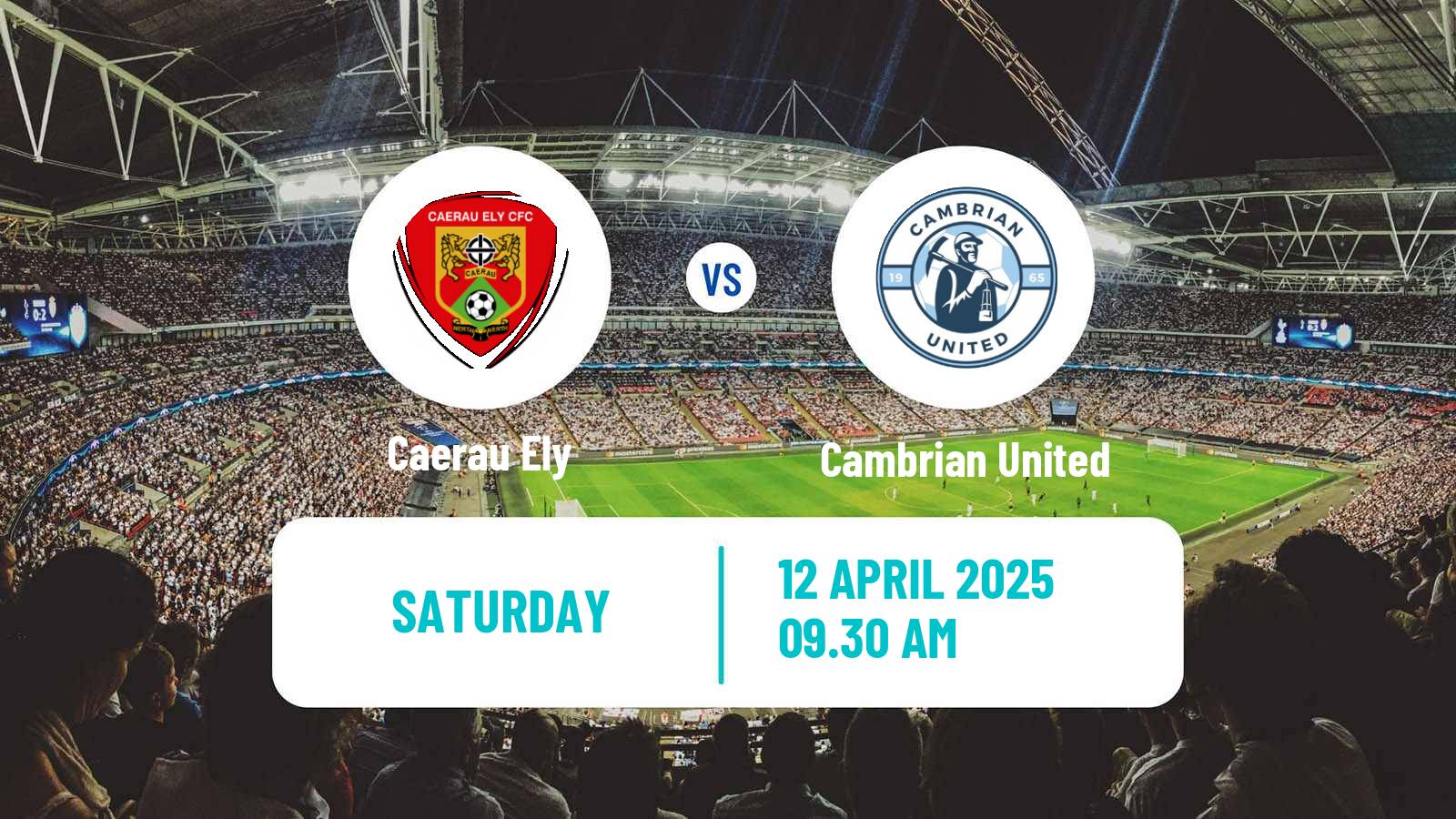 Soccer Welsh Cymru South Caerau Ely - Cambrian United