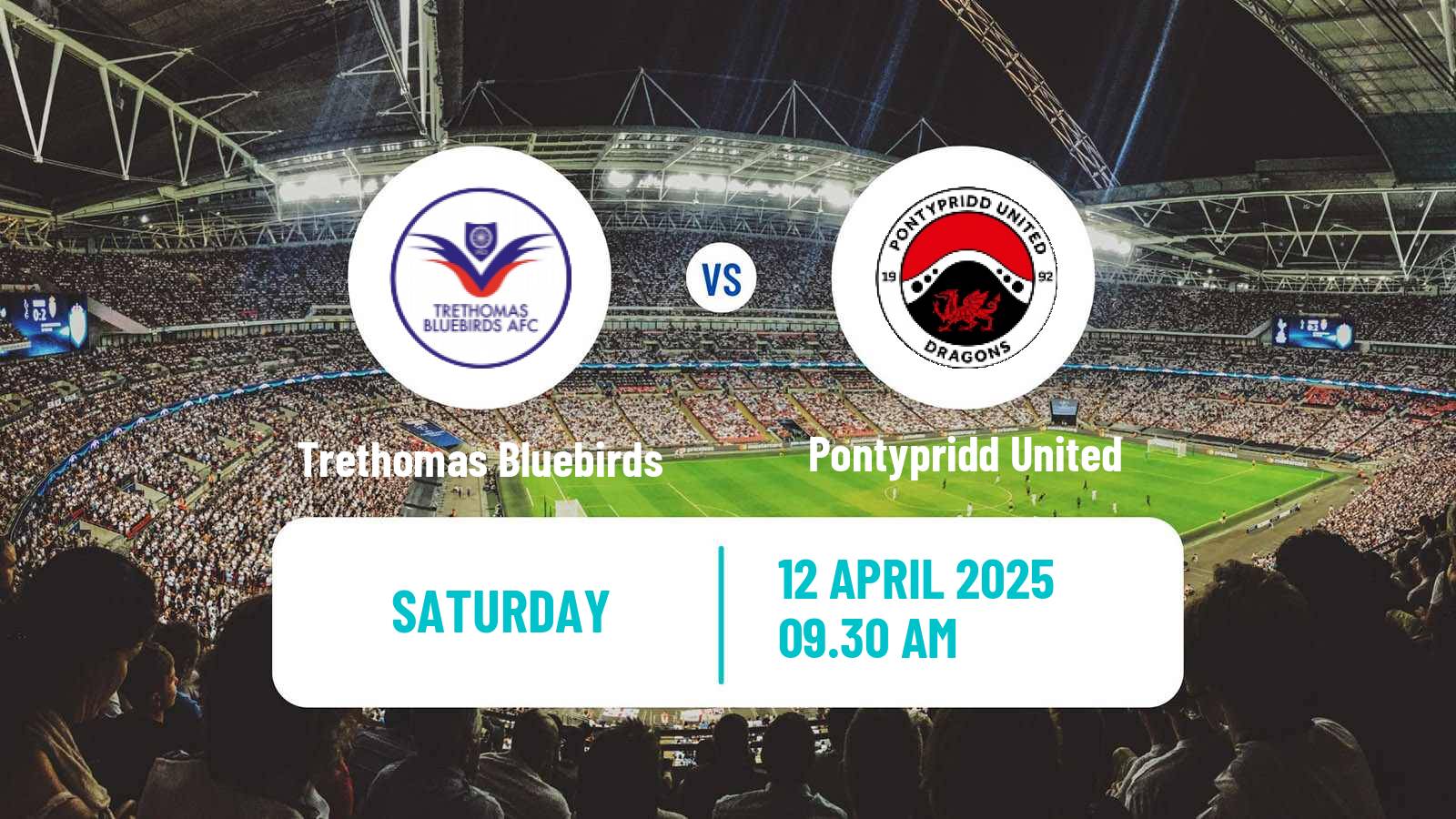 Soccer Welsh Cymru South Trethomas Bluebirds - Pontypridd United