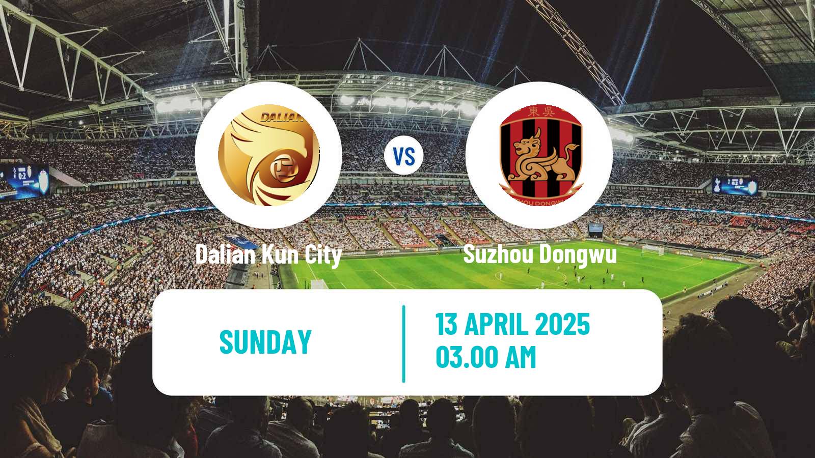 Soccer Chinese Jia League Dalian Kun City - Suzhou Dongwu