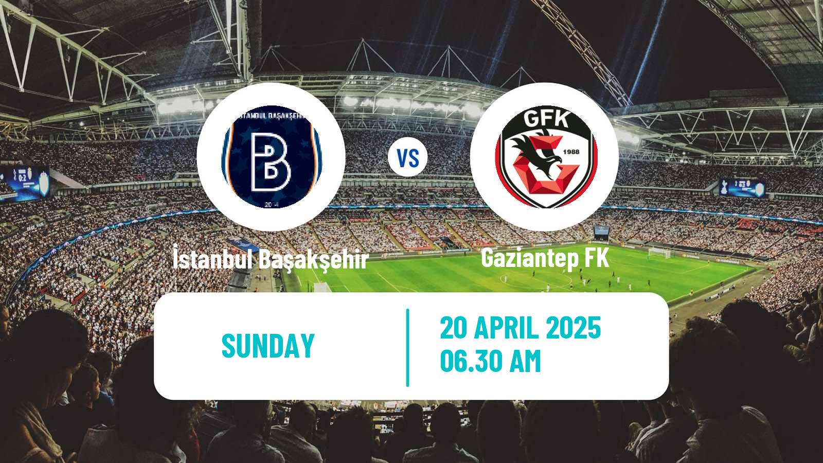 Soccer Turkish Super League İstanbul Başakşehir - Gaziantep
