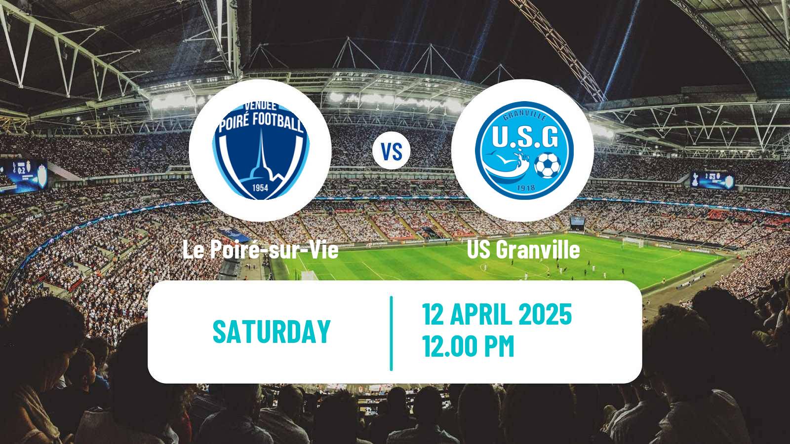 Soccer French National 2 - Group B Le Poiré-sur-Vie - Granville