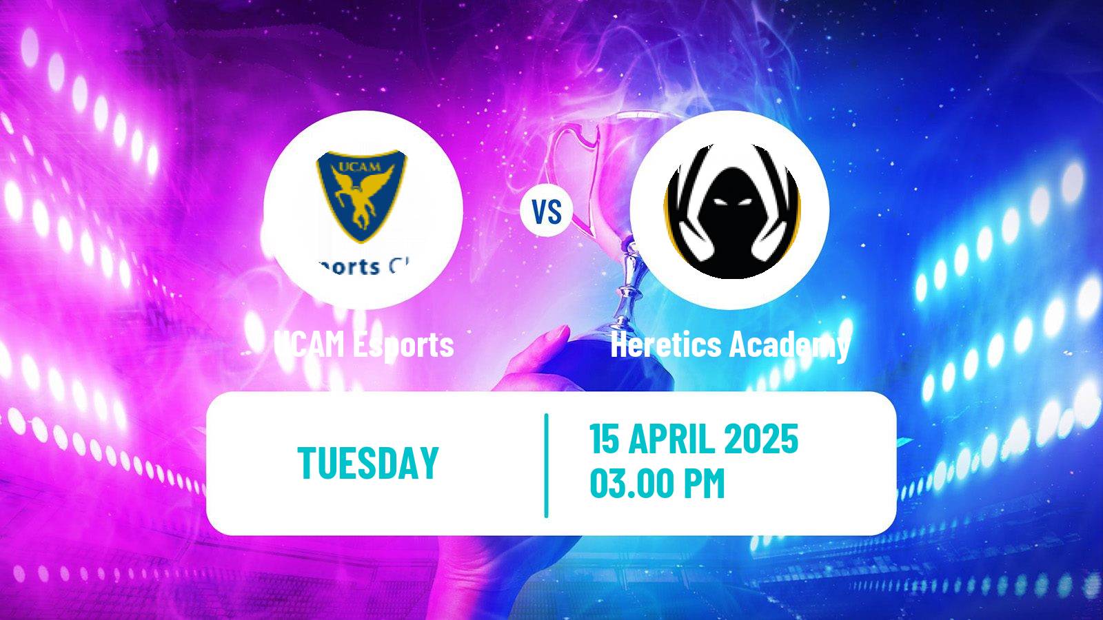 Esports League Of Legends Lvp Superliga UCAM Esports - Heretics Academy