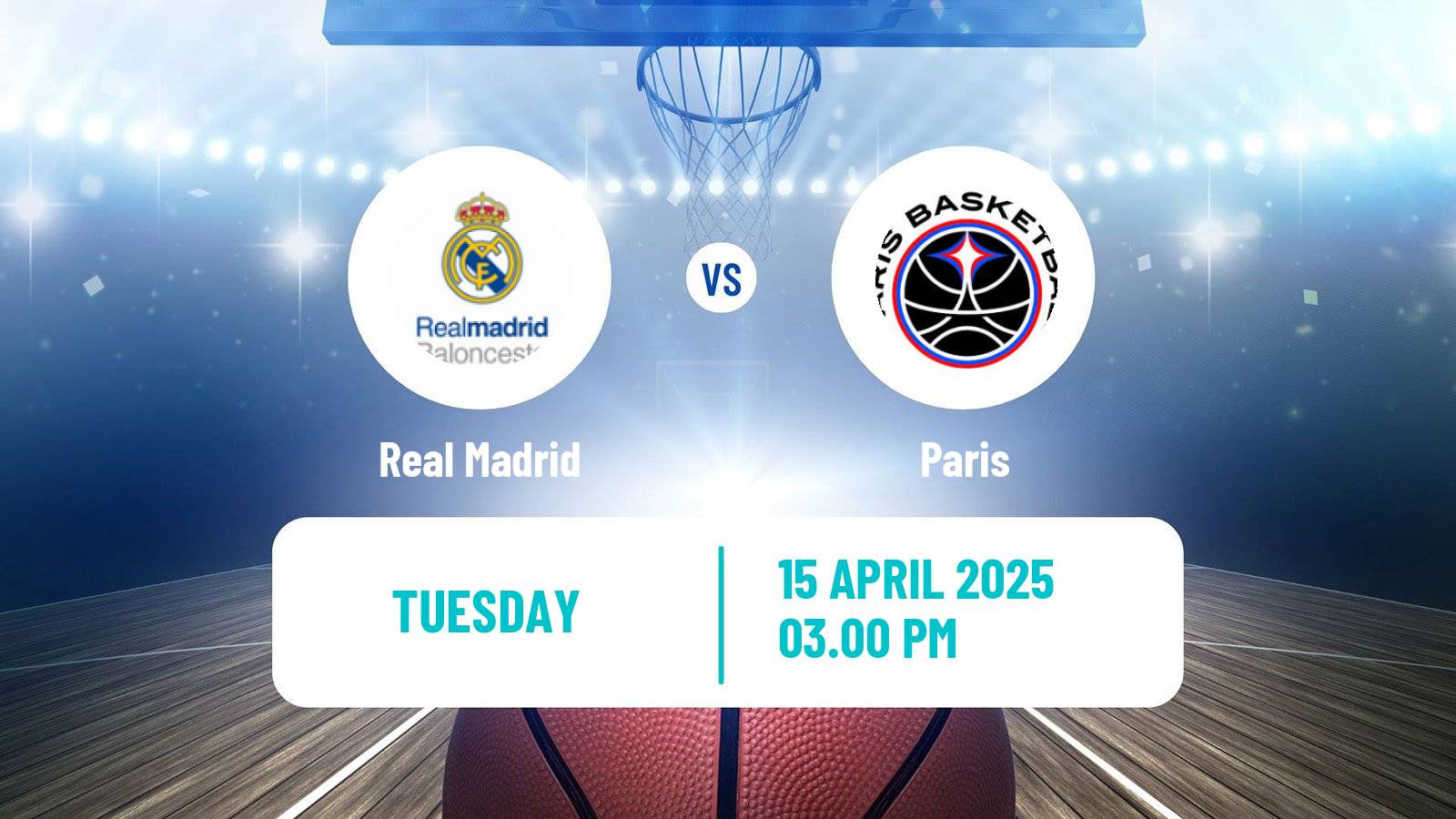 Basketball Euroleague Real Madrid - Paris