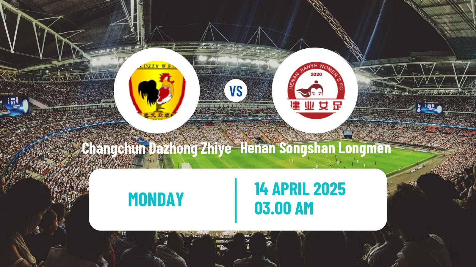 Soccer Chinese Super League Women Changchun Dazhong Zhiye - Henan Songshan Longmen