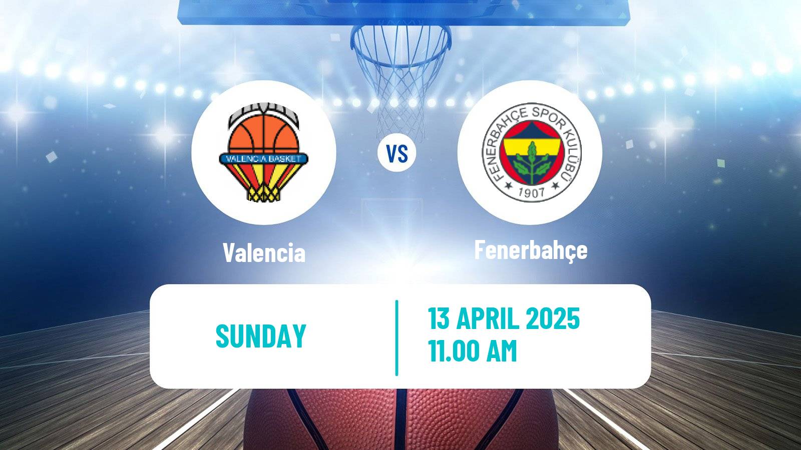 Basketball Euroleague Women Valencia - Fenerbahçe