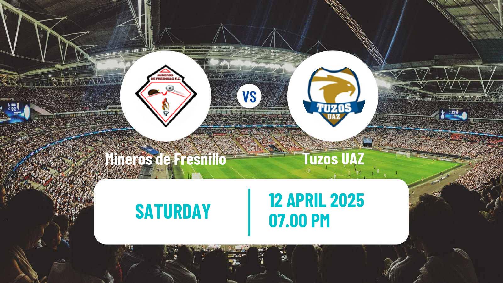Football Mexican Liga Premier Serie A Mineros de Fresnillo - Tuzos UAZ