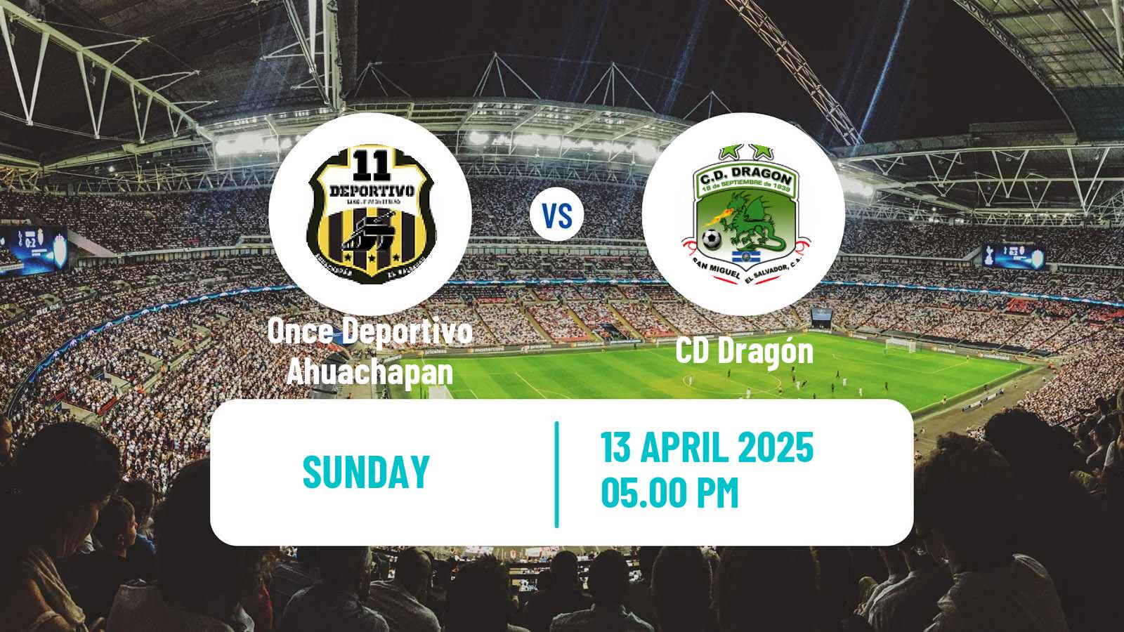 Soccer El Salvador Primera Division Once Deportivo Ahuachapan - CD Dragón