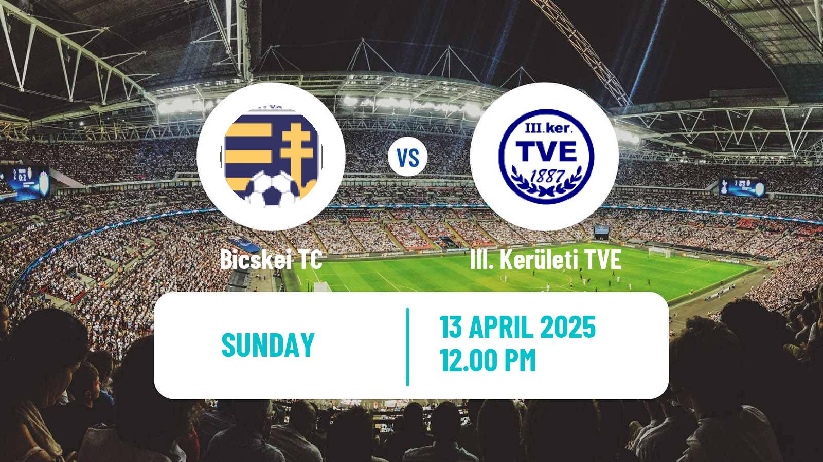 Soccer Hungarian NB III Northwest Bicske - III. Kerületi TVE