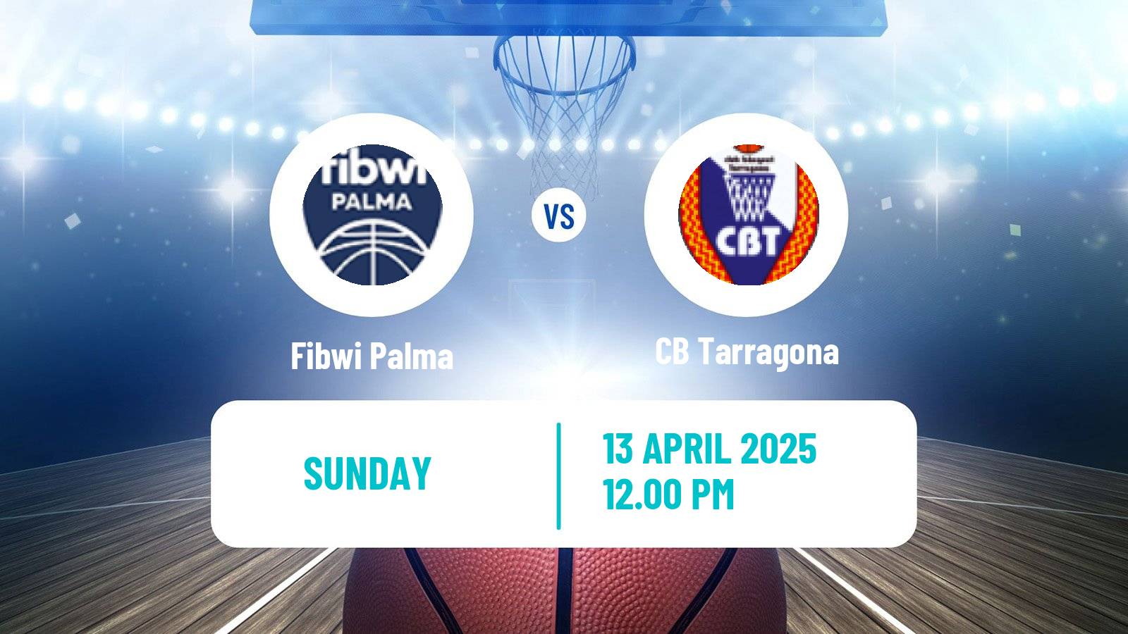 Basketball Spanish LEB Plata Fibwi Palma - Tarragona