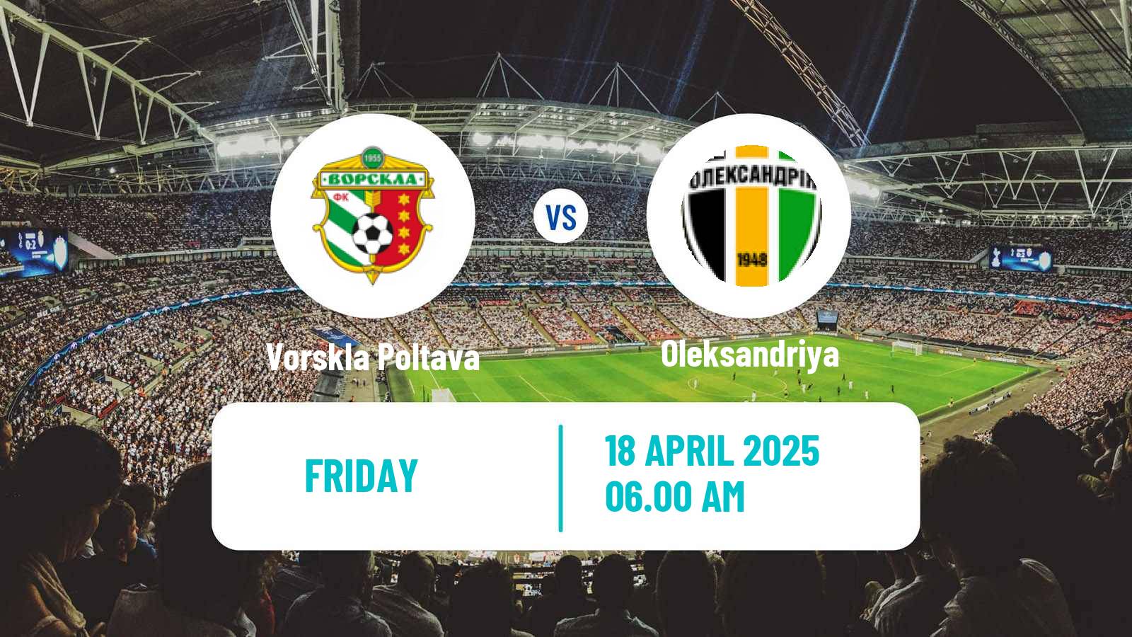 Soccer Ukrainian Premier League Vorskla Poltava - Oleksandriya