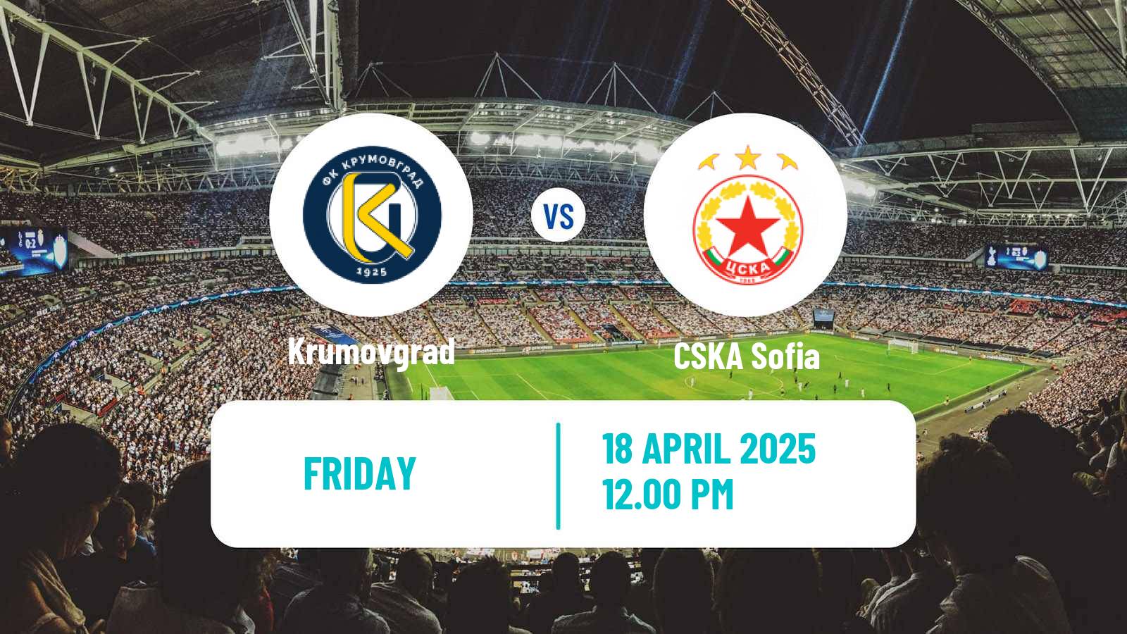 Soccer Bulgarian Parva Liga Krumovgrad - CSKA Sofia