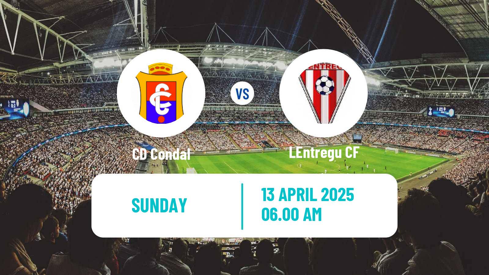 Soccer Spanish Tercera RFEF - Group 2 Condal - LEntregu