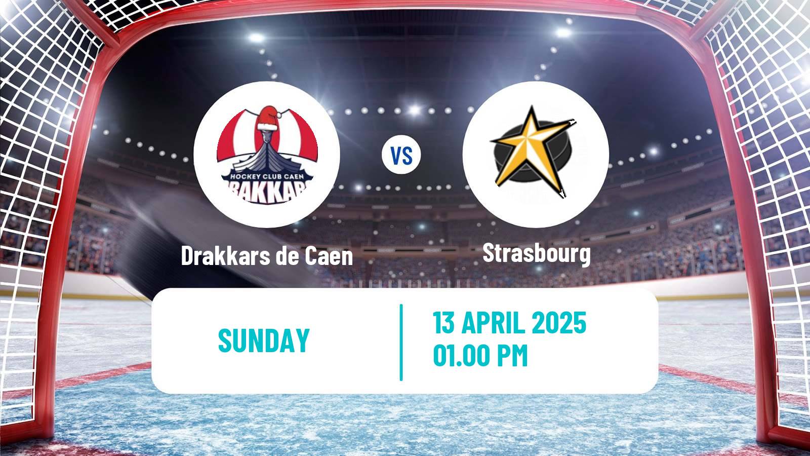 Hockey French D1 Ice Hockey Drakkars de Caen - Strasbourg