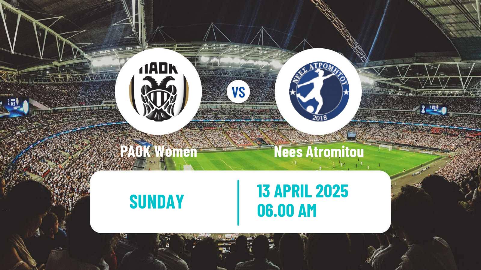 Soccer Greek Division A Women PAOK - Nees Atromitou