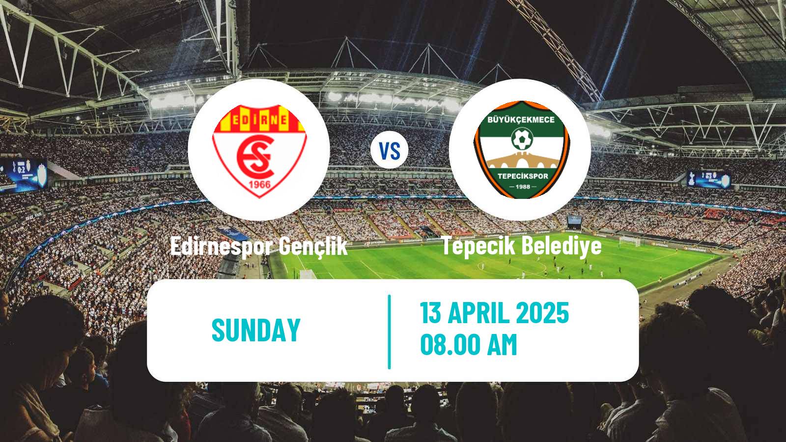 Soccer Turkish 3 Lig Group 4 Edirnespor Gençlik - Tepecik Belediye