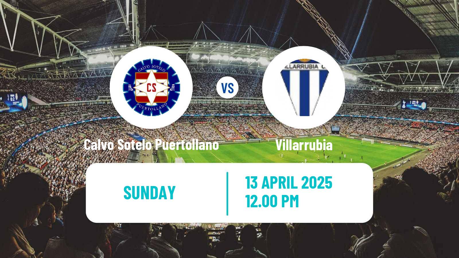 Soccer Spanish Tercera RFEF - Group 18 Calvo Sotelo Puertollano - Villarrubia