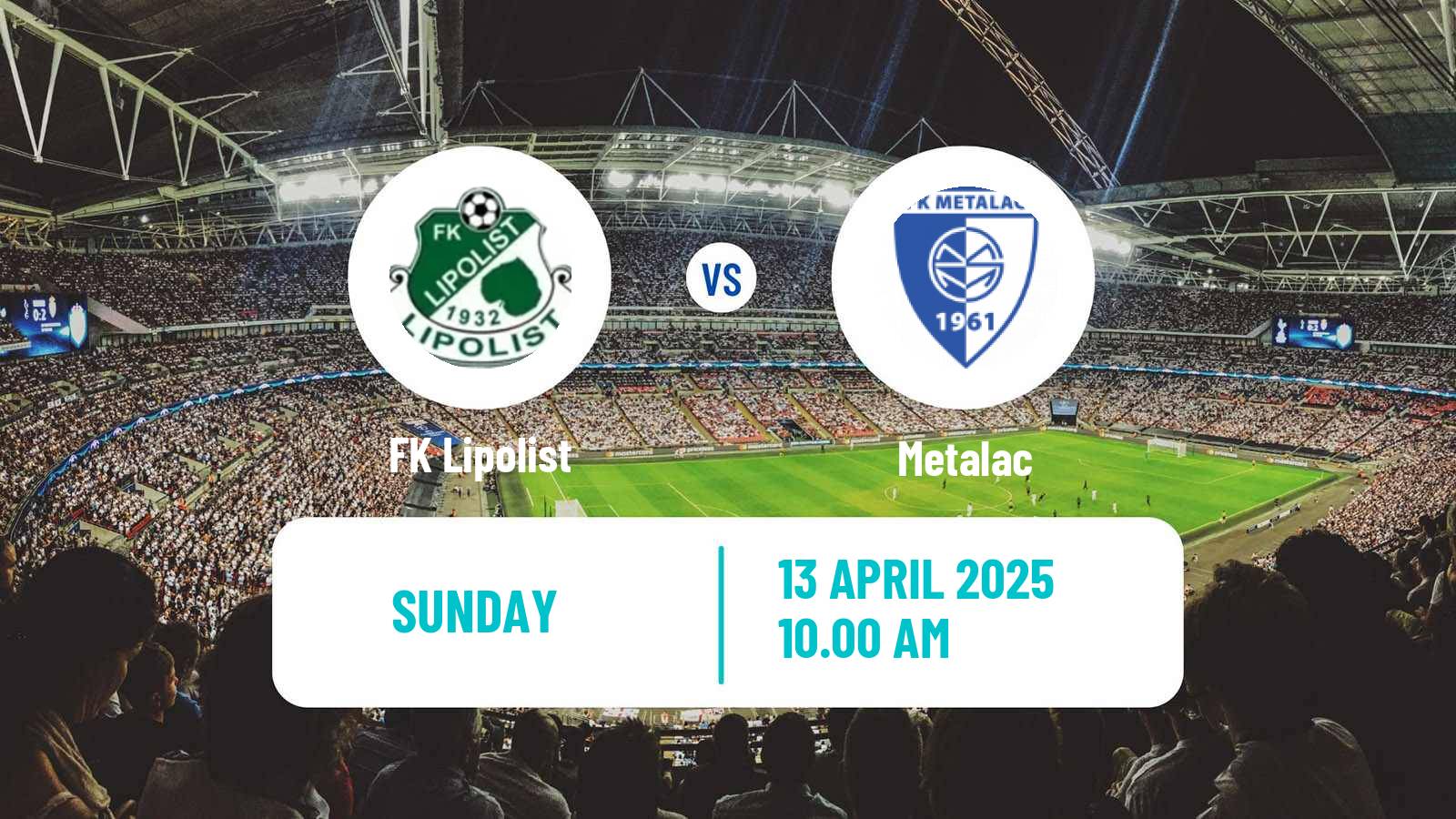Soccer Serbian Srpska Liga - West Lipolist - Metalac