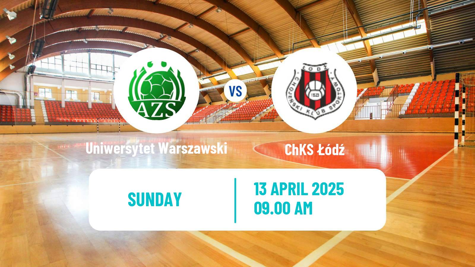 Handball Polish I Liga Handball Women Uniwersytet Warszawski - ChKS Łódź