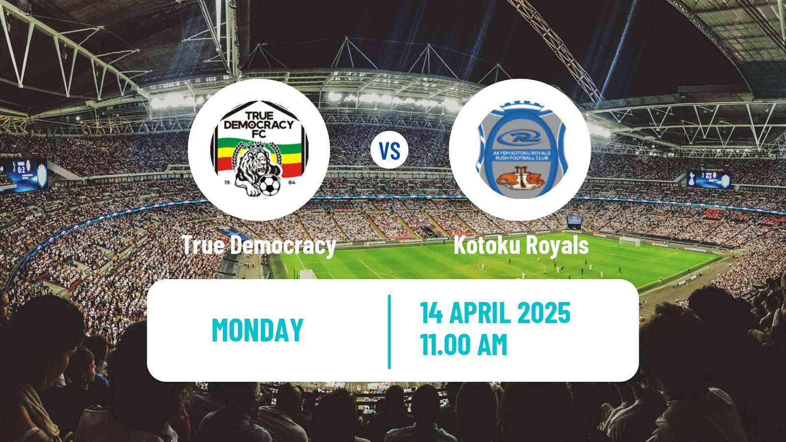Soccer Ghanaian Division One League True Democracy - Kotoku Royals