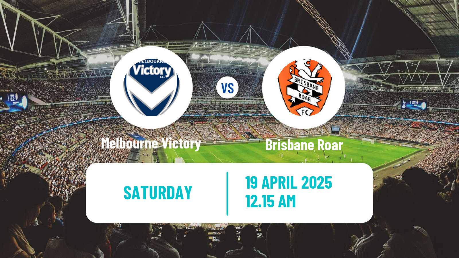 Soccer Australian A-League Women Melbourne Victory - Brisbane Roar