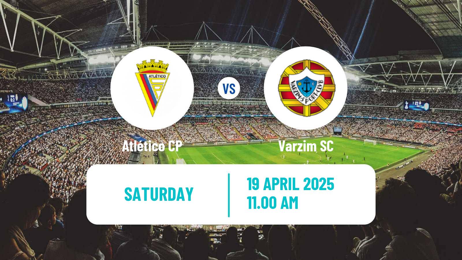 Soccer Portuguese Liga 3 Atlético CP - Varzim