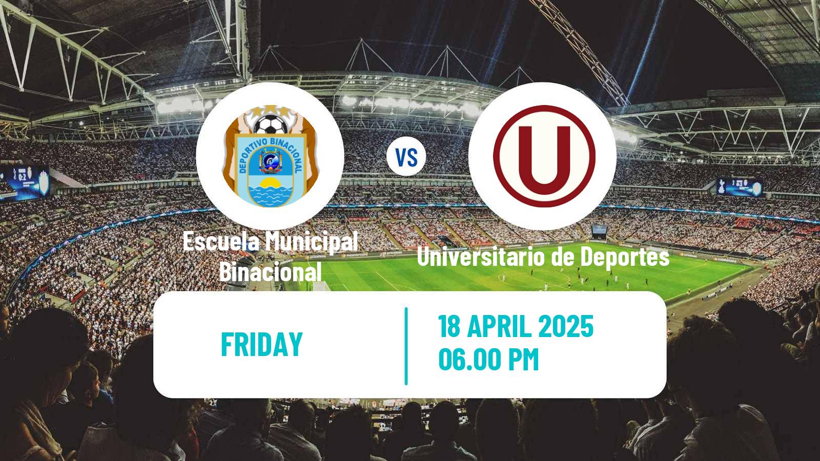 Soccer Peruvian Liga 1 Escuela Municipal Binacional - Universitario de Deportes