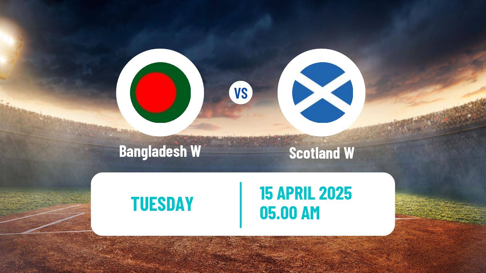 Cricket ICC World Cup Women Bangladesh W - Scotland W