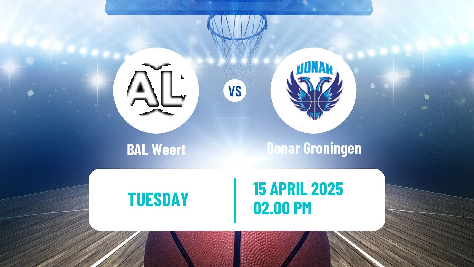 Basketball BNXT League BAL Weert - Donar Groningen