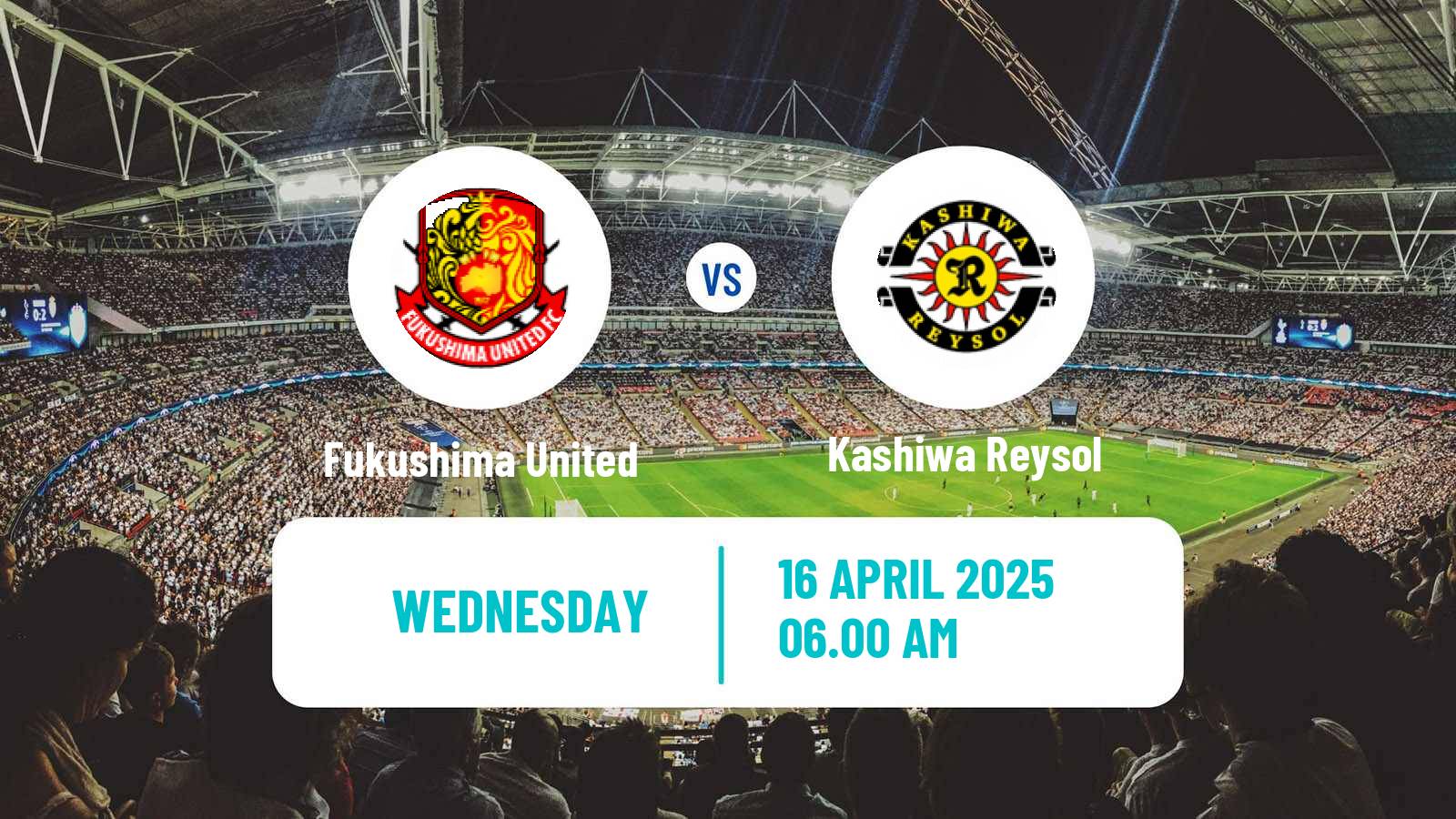 Soccer YBC Levain Cup Fukushima United - Kashiwa Reysol