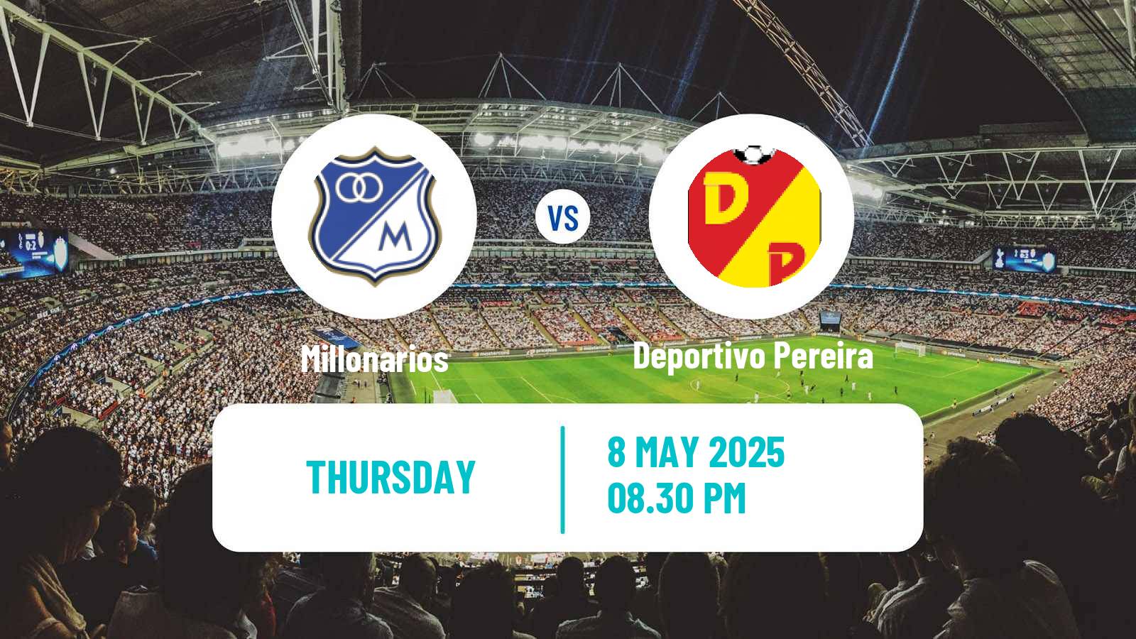 Football Colombian Primera A Millonarios - Deportivo Pereira