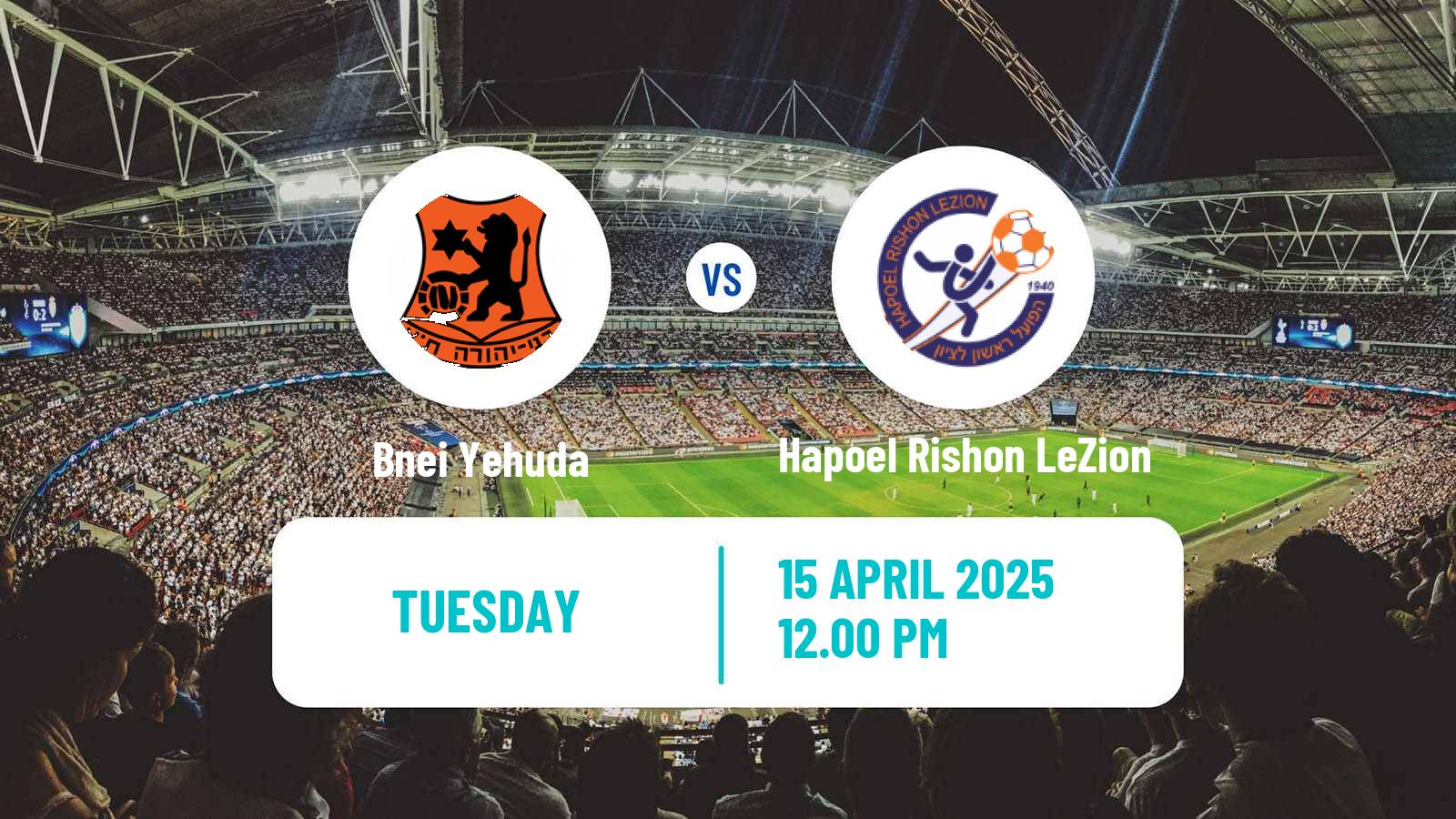 Soccer Israeli Liga Leumit Bnei Yehuda - Hapoel Rishon LeZion