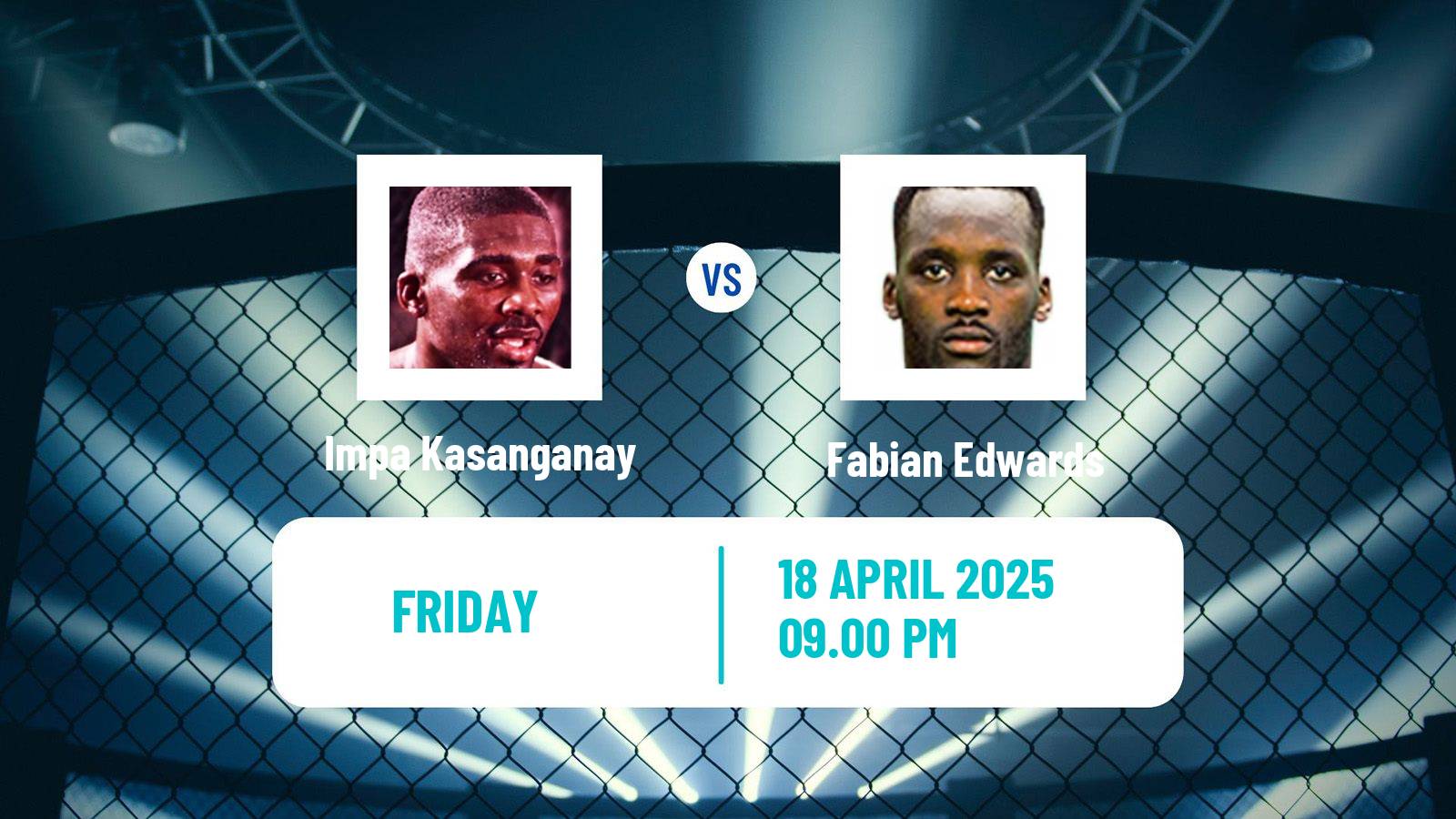 MMA Middleweight Pfl Tournament Men Impa Kasanganay - Fabian Edwards
