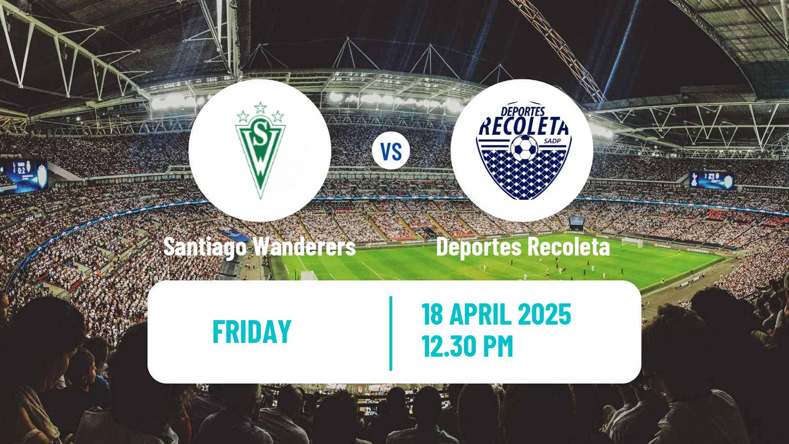 Soccer Chilean Primera B Santiago Wanderers - Deportes Recoleta