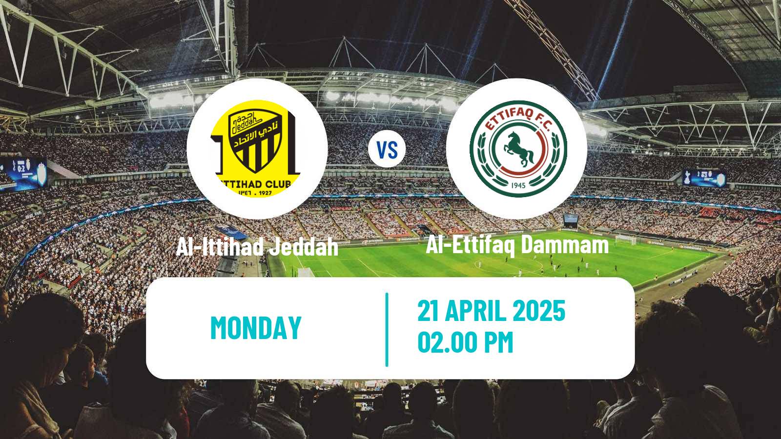 Soccer Saudi Professional League Al-Ittihad Jeddah - Al-Ettifaq Dammam