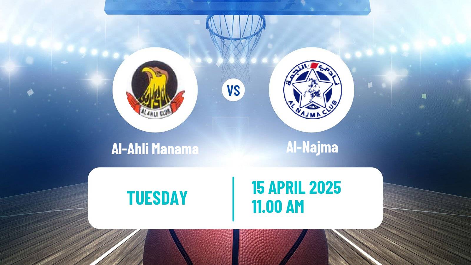 Basketball Bahraini Premier League Basketball Al-Ahli Manama - Al-Najma